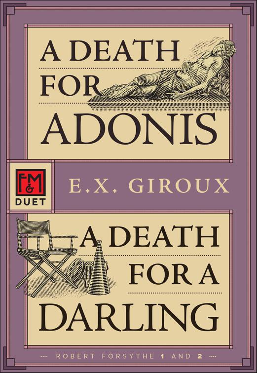 Death for Adonis • A Death for a Darling, Robert Forsyth