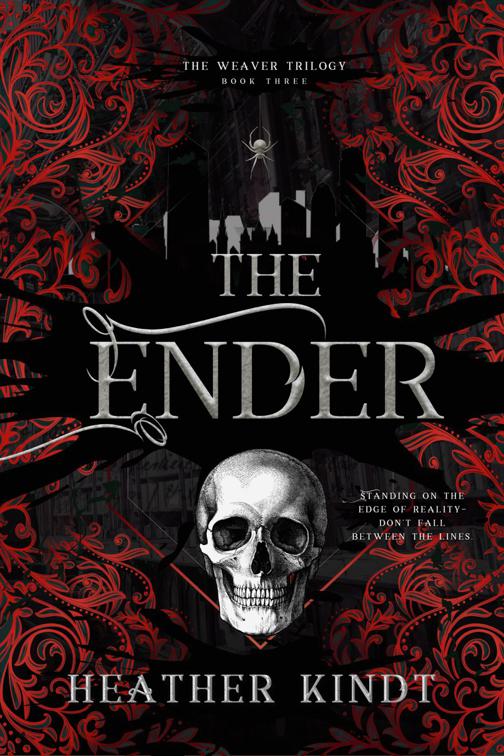 The Ender, The Weaver Trilogy