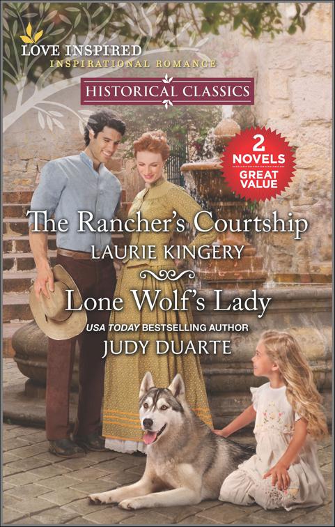 Rancher&#x27;s Courtship and Lone Wolf&#x27;s Lady