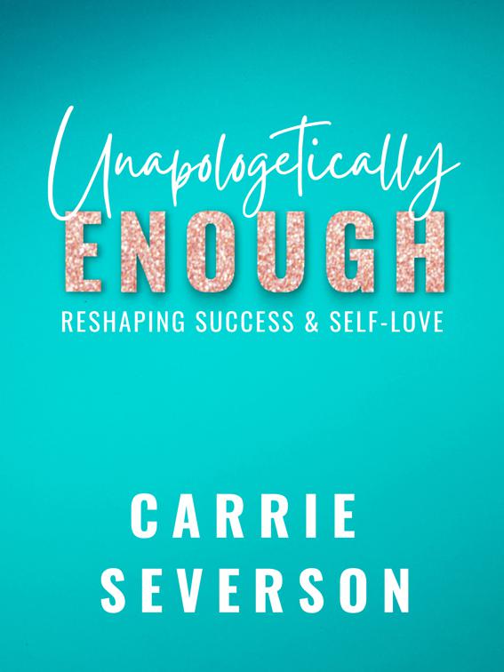 Unapologetically Enough