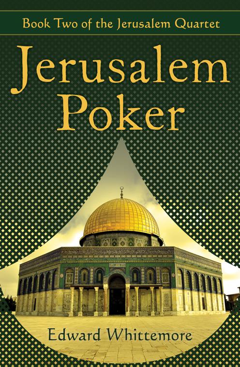 Jerusalem Poker, The Jerusalem Quartet