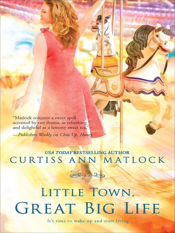 Little Town, Great Big Life, The Valentine Novels