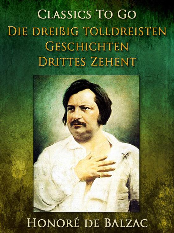 Die dreißig tolldreisten Geschichten - Drittes Zehent, Classics To Go