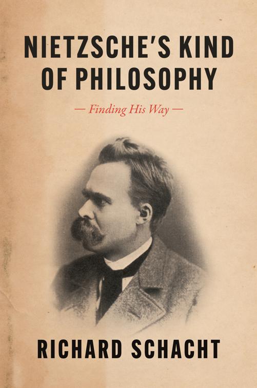 Nietzsche&#x27;s Kind of Philosophy