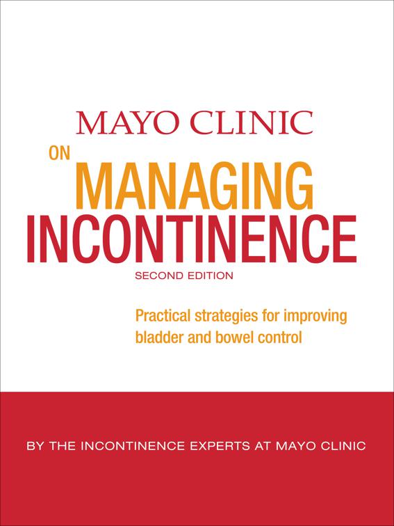 Mayo Clinic on Managing Incontinence