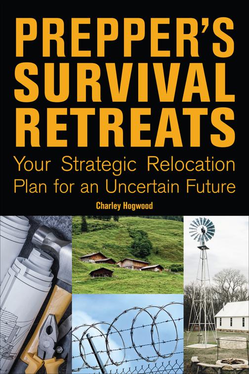 Prepper&#x27;s Survival Retreats