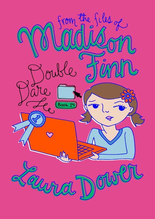 Double Dare, From the Files of Madison Finn