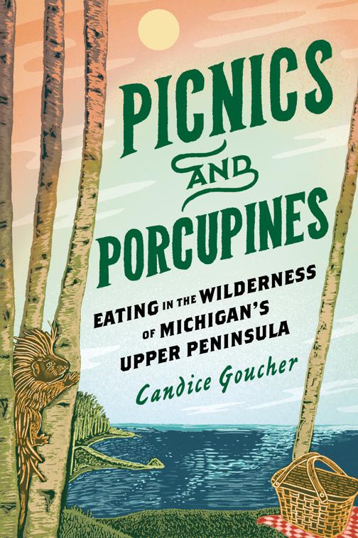 Picnics and Porcupines, Great Lakes Books