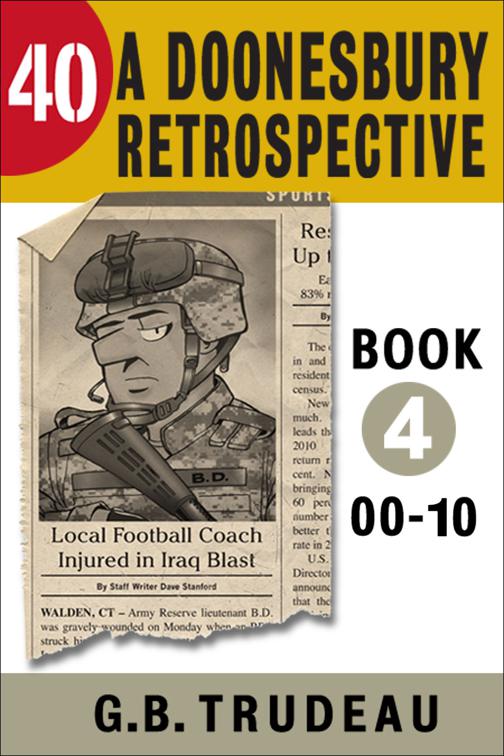 40: A Doonesbury Retrospective, 2000 to 2010, Doonesbury