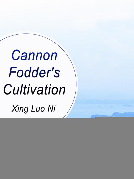 Cannon Fodder&#x27;s Cultivation, Volume 1