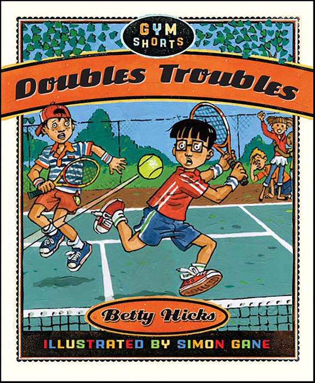 Doubles Troubles, Gym Shorts