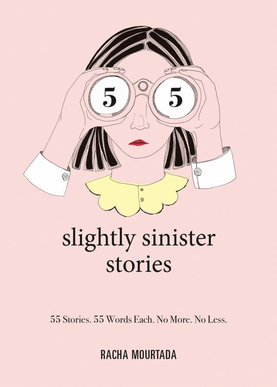 55 Slightly Sinister Stories