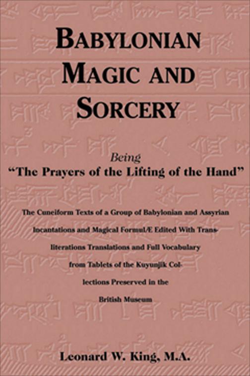 Babylonian Magic and Sorcery