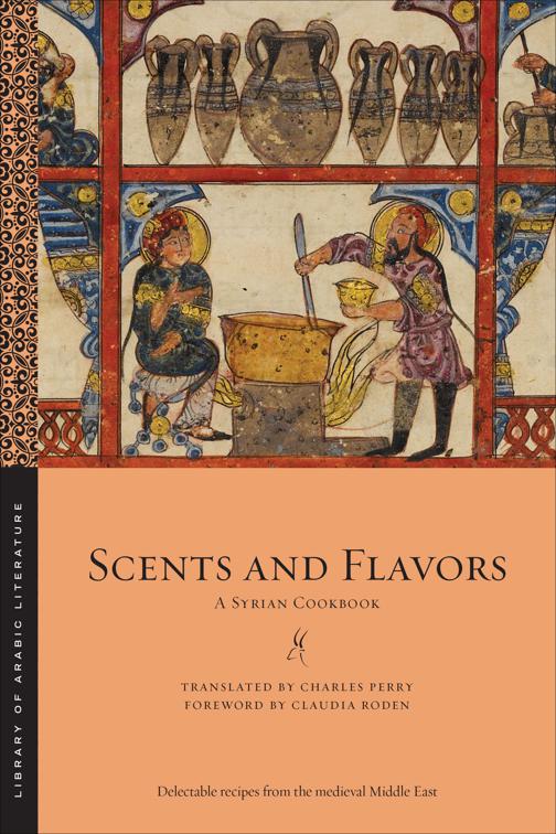 Scents and Flavors, Library of Arabic Literature