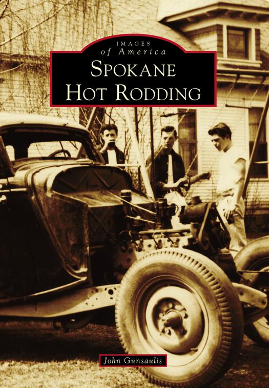 Spokane Hot Rodding, Images of America