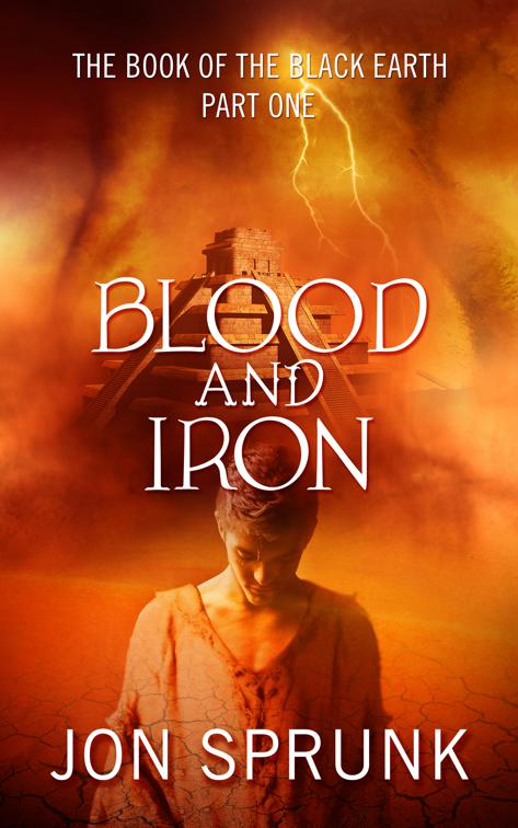 Blood and Iron, Book of the Black Earth