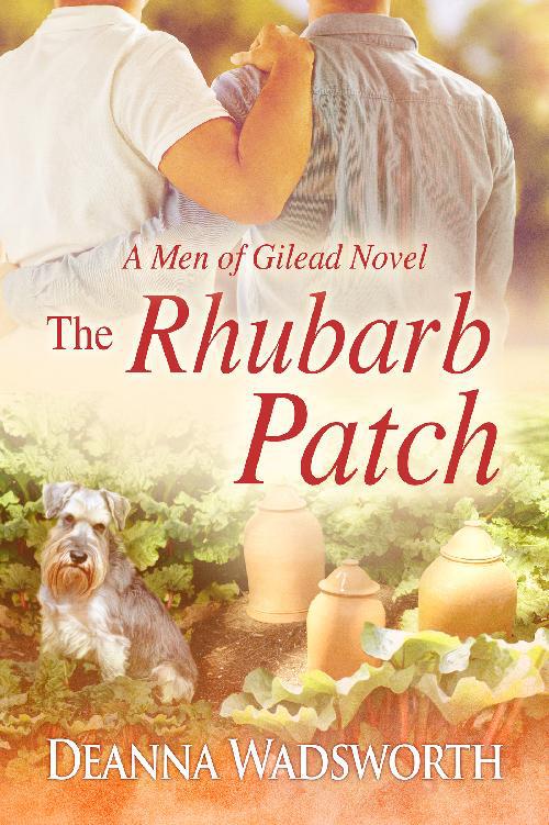 This image is the cover for the book The Rhubarb Patch, The Men of Gilead