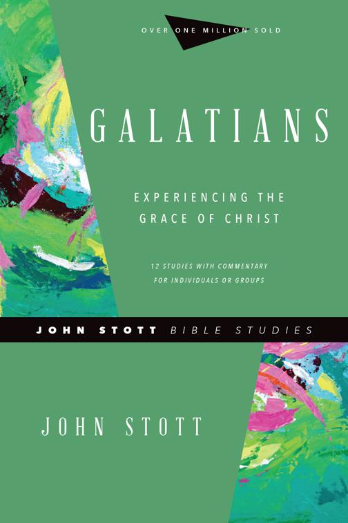 Galatians, John Stott Bible Studies