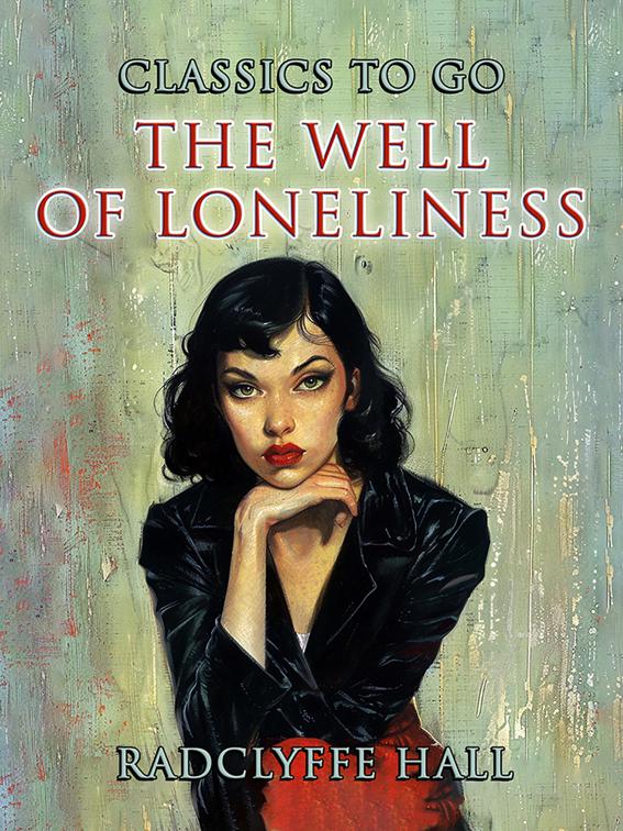 The Well Of Loneliness, CLASSICS TO GO