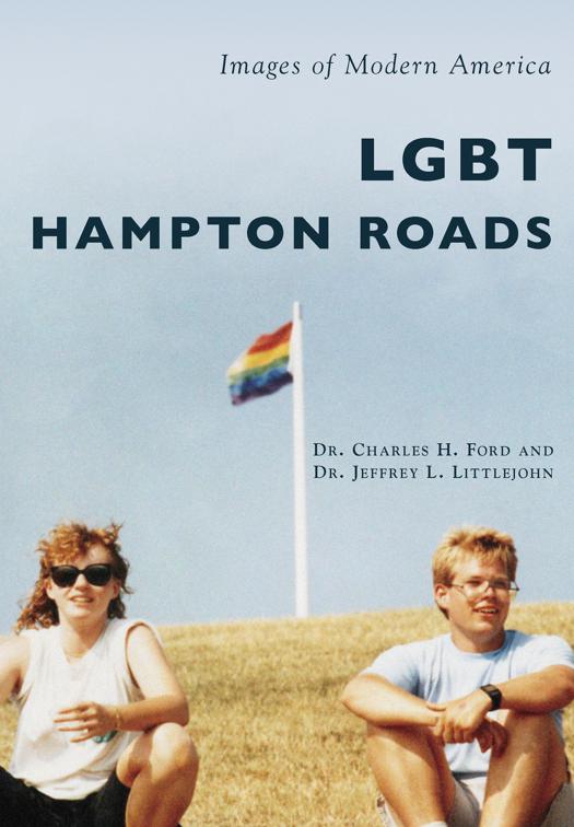 LGBT Hampton Roads, Images of Modern America