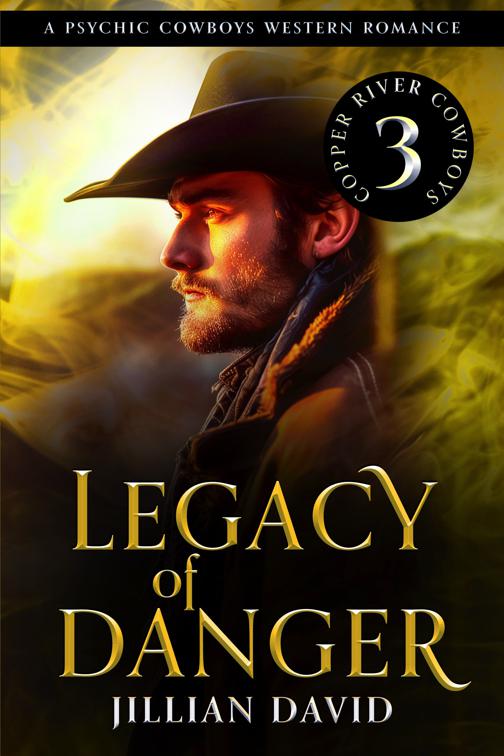 Legacy of Danger (Copper River Cowboys, Book 3), Copper River Cowboys