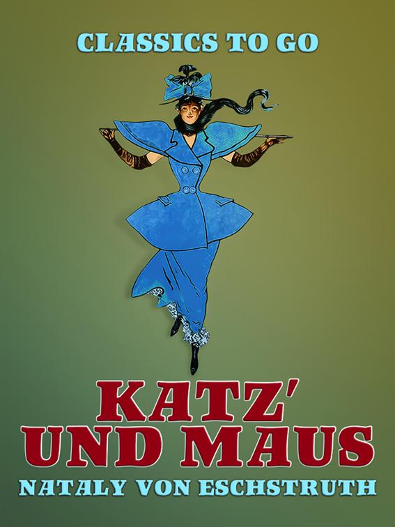 Katz’ und Maus, Classics To Go