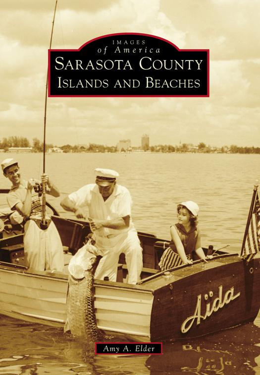 Sarasota County Islands and Beaches, Images of America