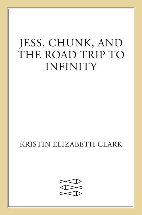 Jess, Chunk, and the Road Trip to Infinity