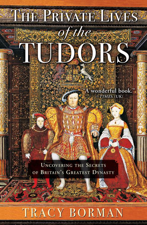 Private Lives of the Tudors