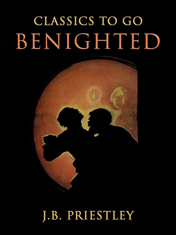 Benighted, CLASSICS TO GO