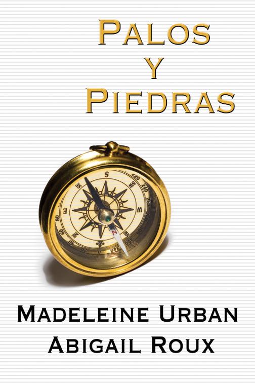 Palos y Piedras, Serie Cortar y Correr