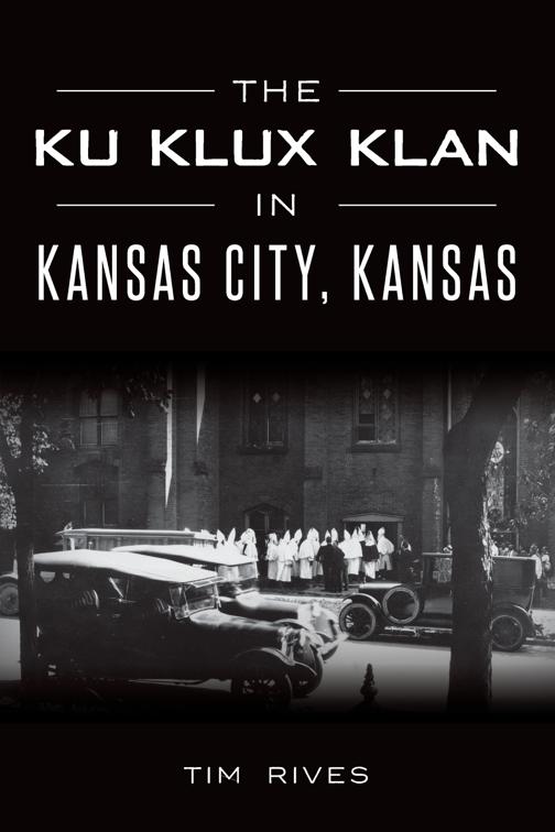 The Ku Klux Klan in Kansas City, Kansas
