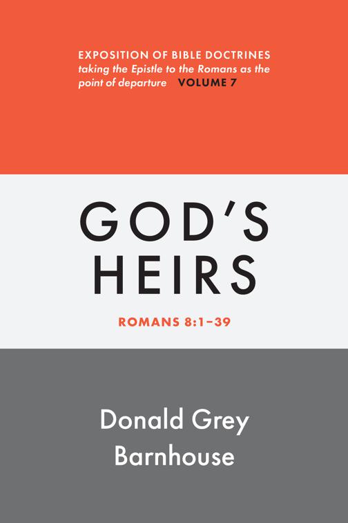 Romans, vol 7: God&#x27;s Heirs