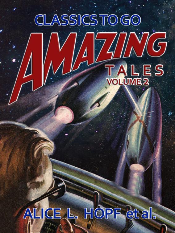 Amazing Tales Volume 2, Classics To Go