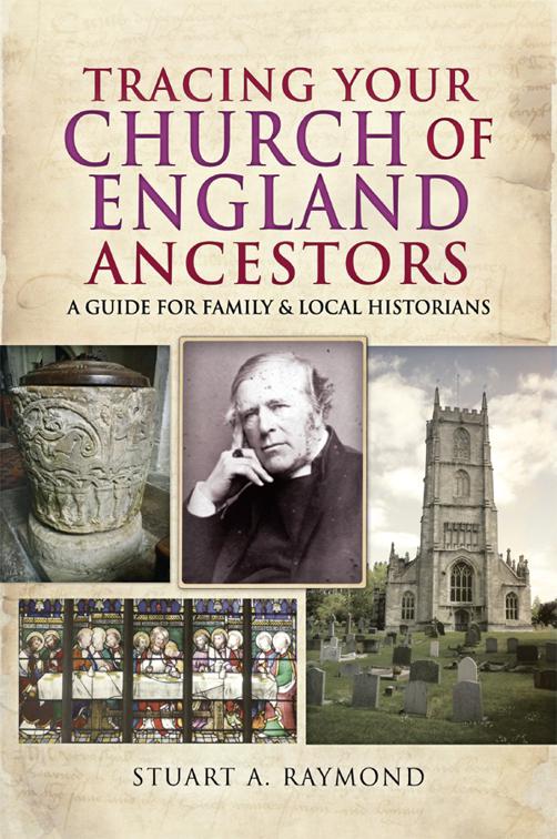 Tracing Your Church of England Ancestors, Tracing Your Ancestors