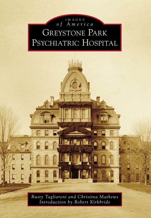 Greystone Park Psychiatric Hospital, Images of America