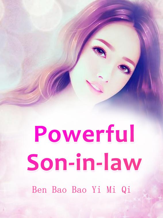 Powerful Son-in-law, Volume 1