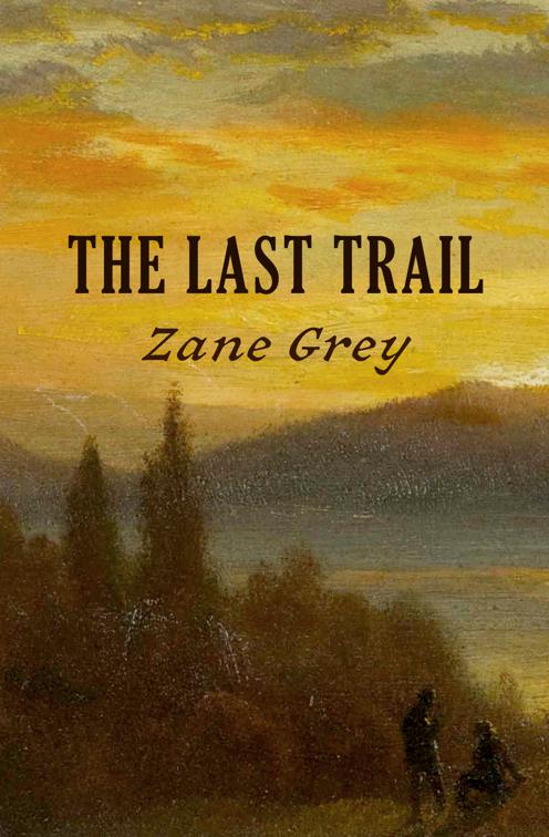 Last Trail, The Ohio River Trilogy