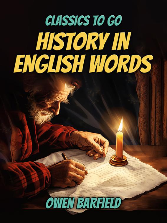 History in English Words, Classics To Go