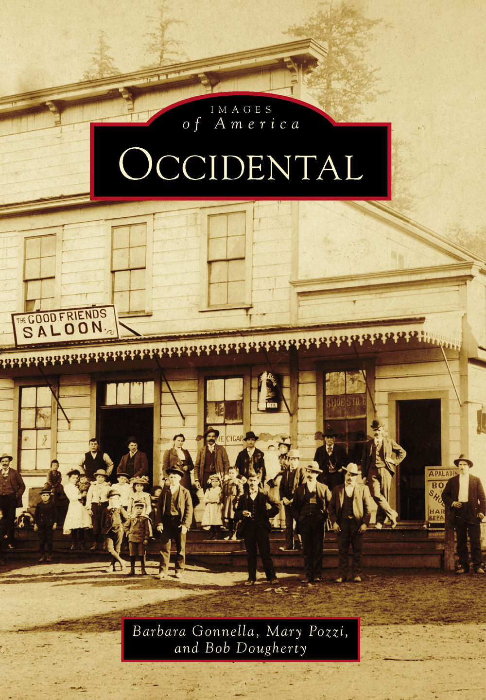 This image is the cover for the book Occidental, Images of America
