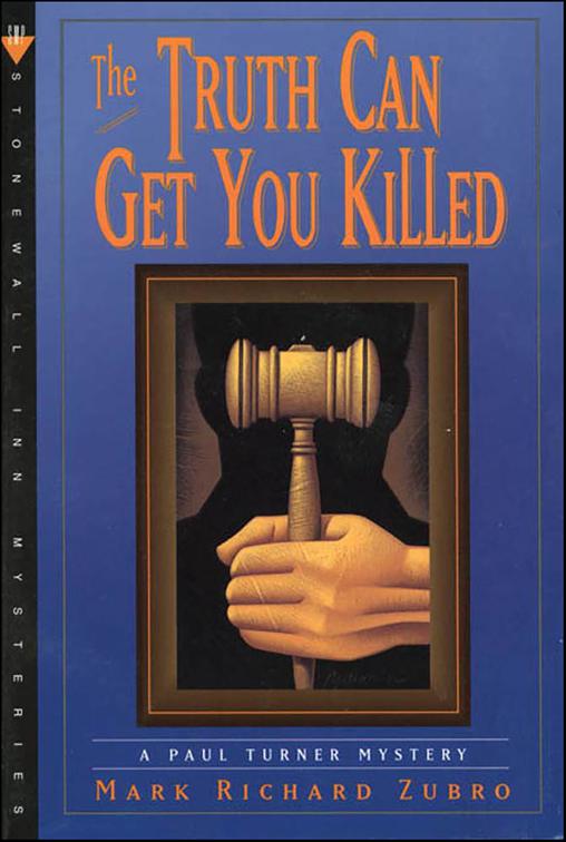 Truth Can Get You Killed, Paul Turner Mysteries