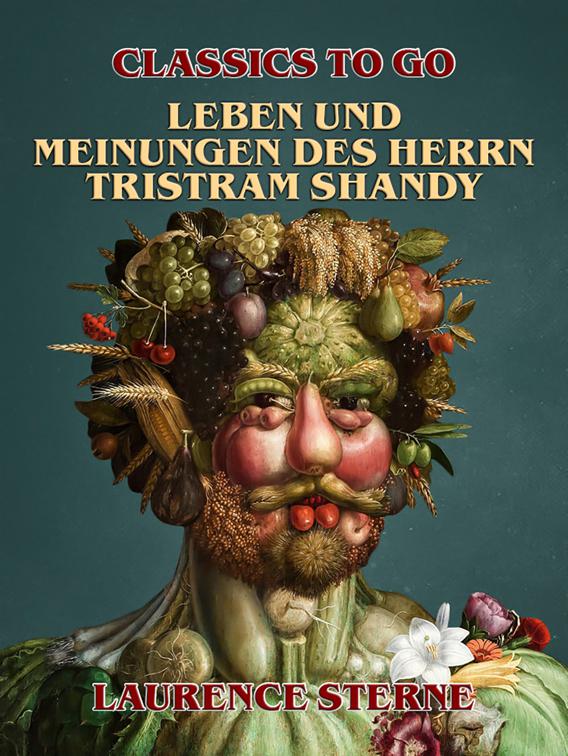 Leben und Meinungen des Herrn Tristram Shandy, Classics To Go