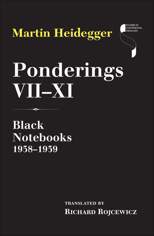 Ponderings VII–XI, Studies in Continental Thought