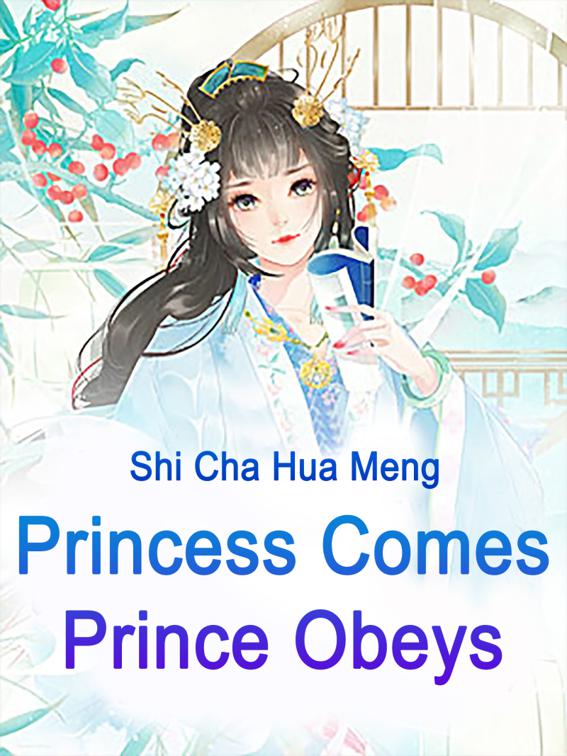 Princess Comes, Prince Obeys, Volume 3