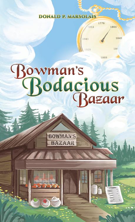 Bowman&#x27;s Bodacious Bazaar