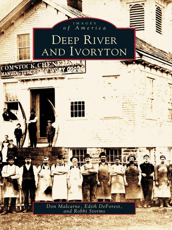 Deep River and Ivoryton, Images of America
