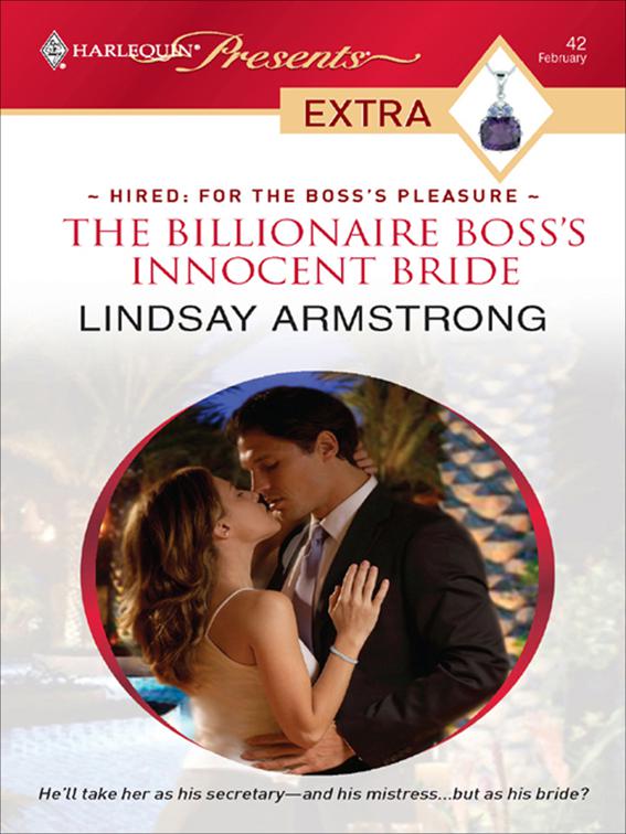 Billionaire Boss&#x27;s Innocent Bride, Hired: For the Boss&#x27;s Pleasure