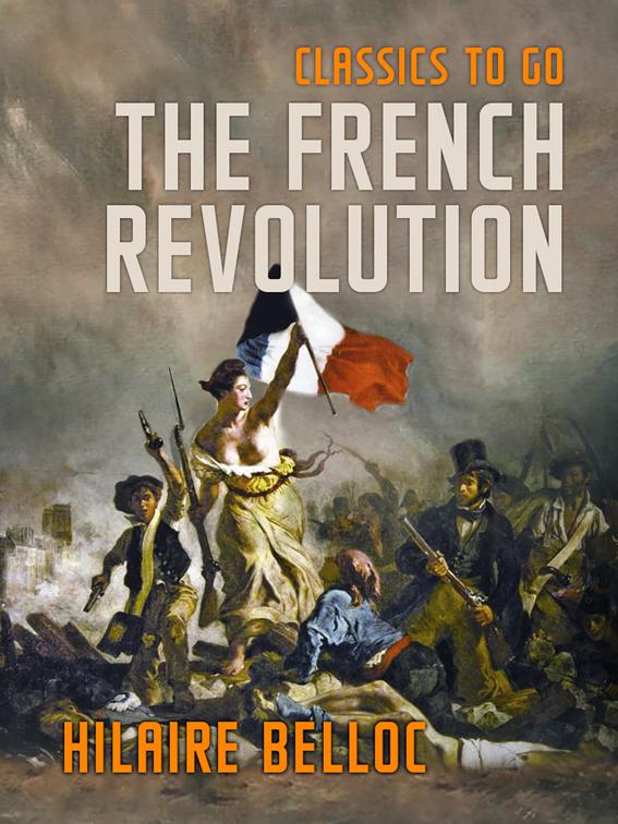 The French Revolution, Classics To Go