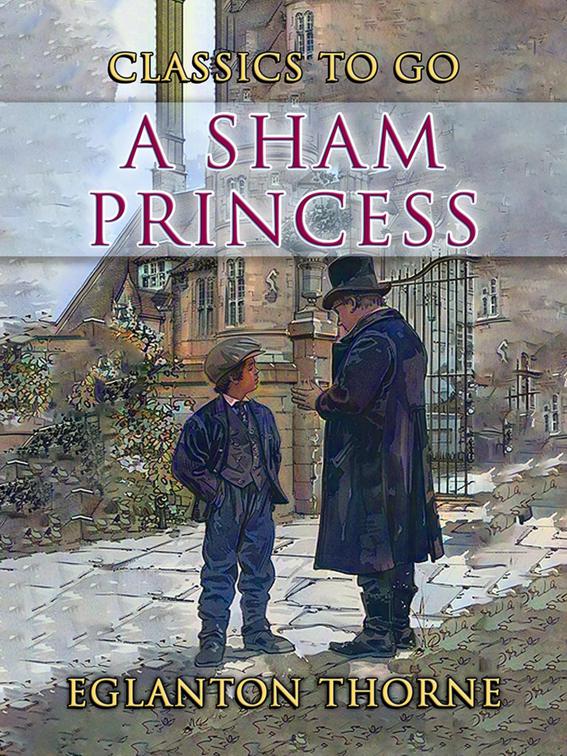 A Sham Princess, CLASSICS TO GO