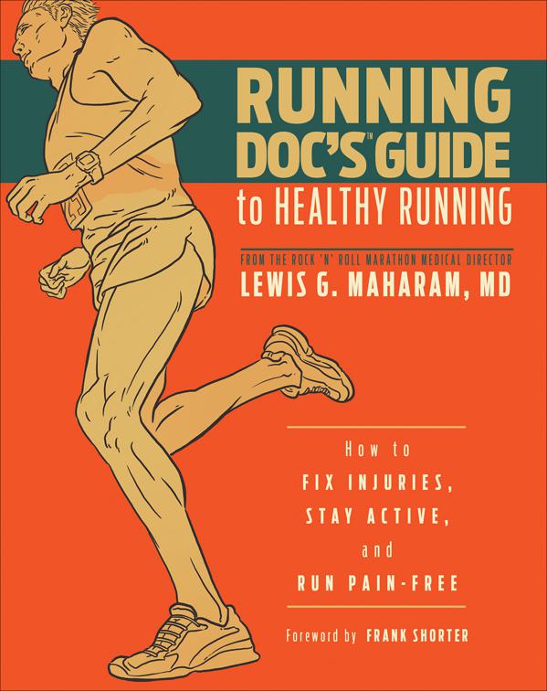 Running Doc&#x27;s Guide to Healthy Running